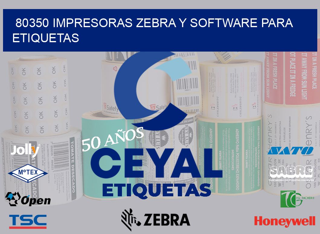 80350 Impresoras Zebra y Software para Etiquetas