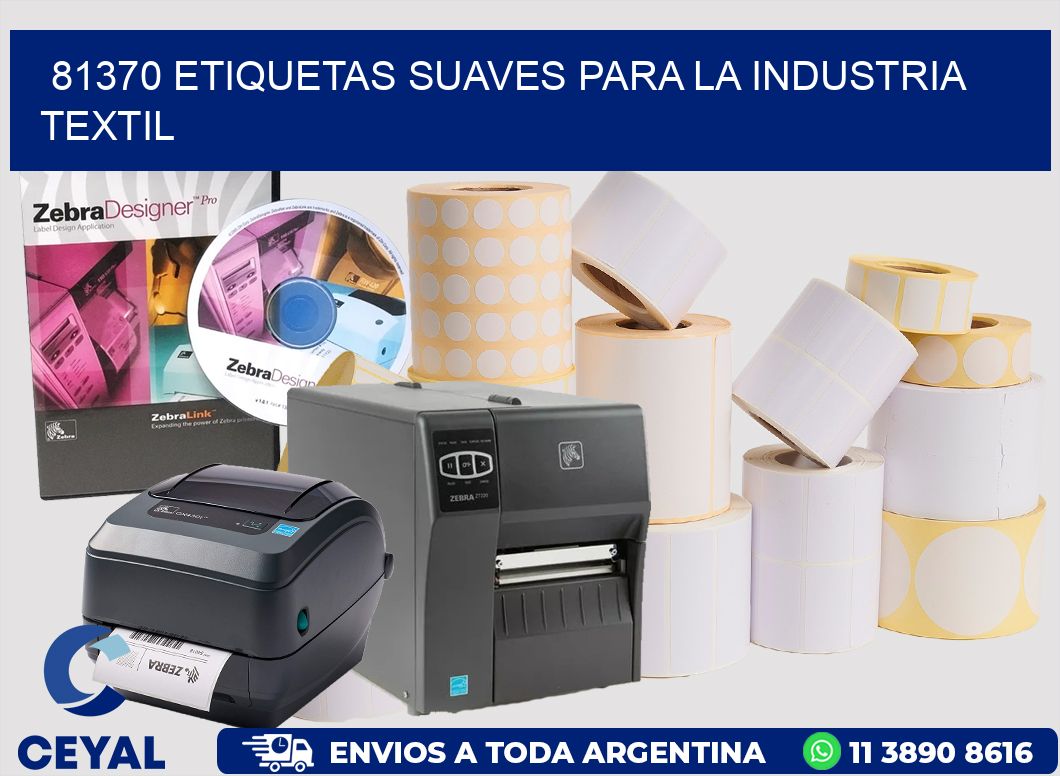 81370 ETIQUETAS SUAVES PARA LA INDUSTRIA TEXTIL