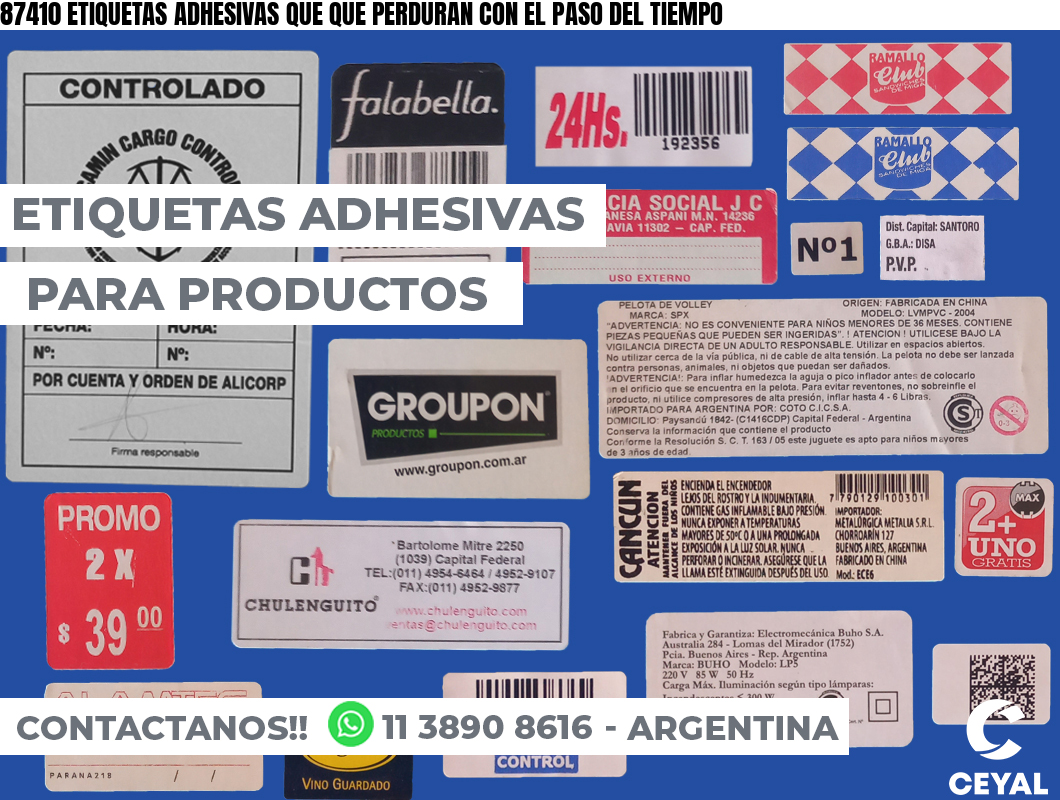 87410 ETIQUETAS ADHESIVAS QUE QUE PERDURAN CON EL PASO DEL TIEMPO