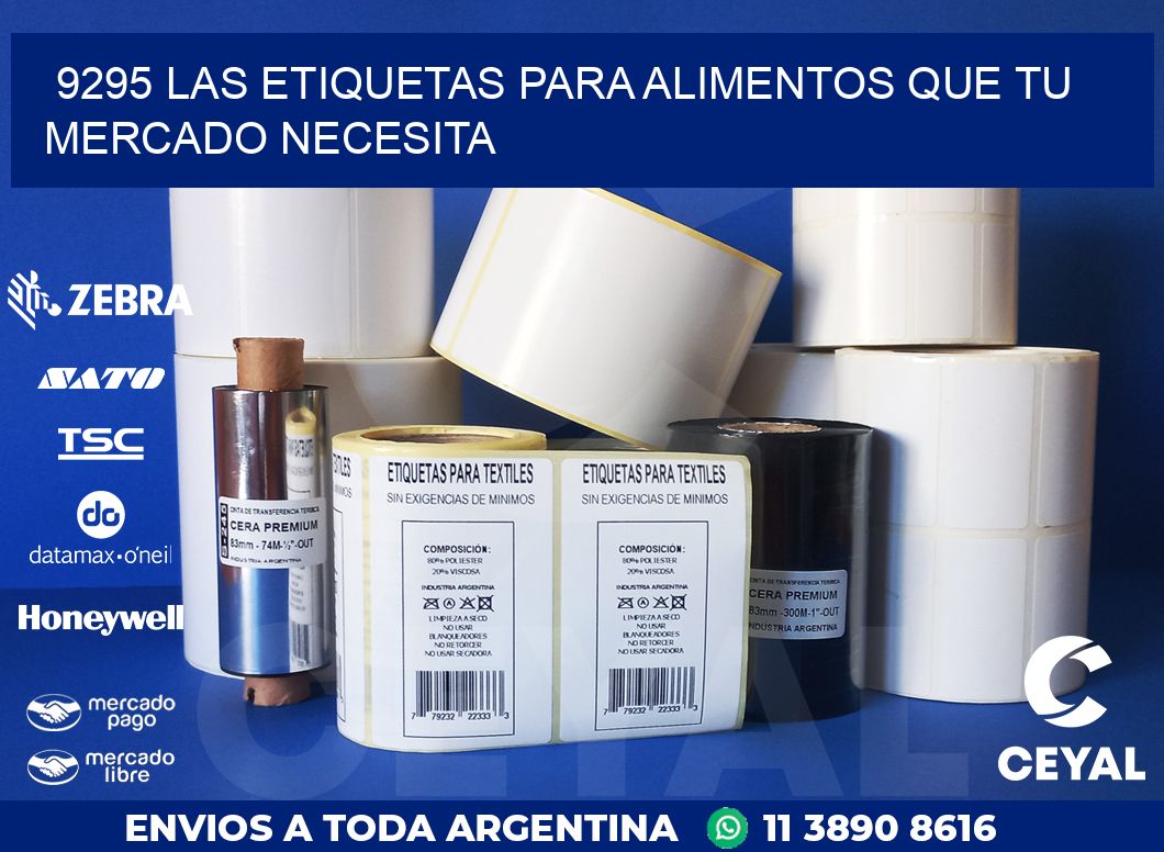 9295 LAS ETIQUETAS PARA ALIMENTOS QUE TU MERCADO NECESITA