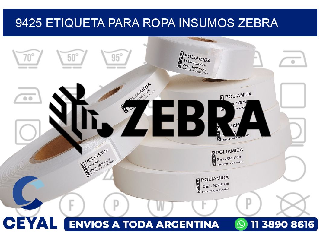 9425 ETIQUETA PARA ROPA INSUMOS ZEBRA