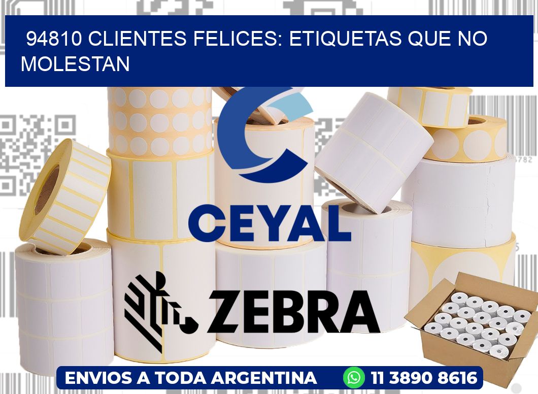 94810 CLIENTES FELICES: ETIQUETAS QUE NO MOLESTAN