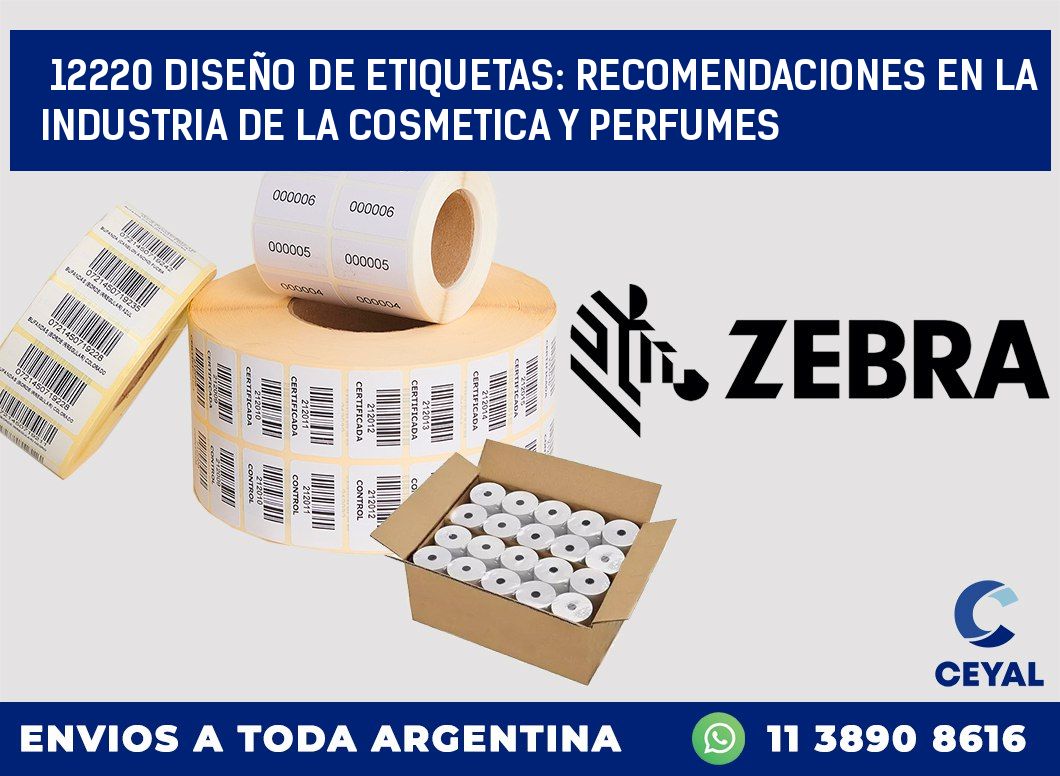 12220 DISEÑO DE ETIQUETAS: RECOMENDACIONES EN LA INDUSTRIA DE LA COSMETICA Y PERFUMES