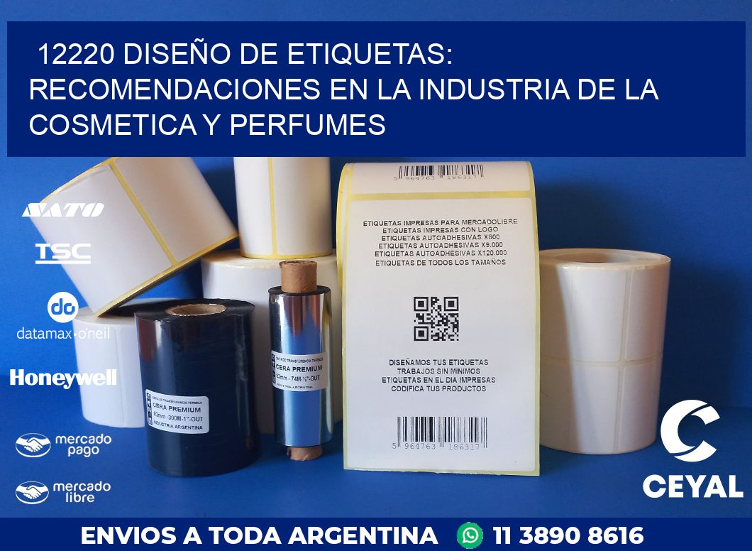 12220 DISEÑO DE ETIQUETAS: RECOMENDACIONES EN LA INDUSTRIA DE LA COSMETICA Y PERFUMES