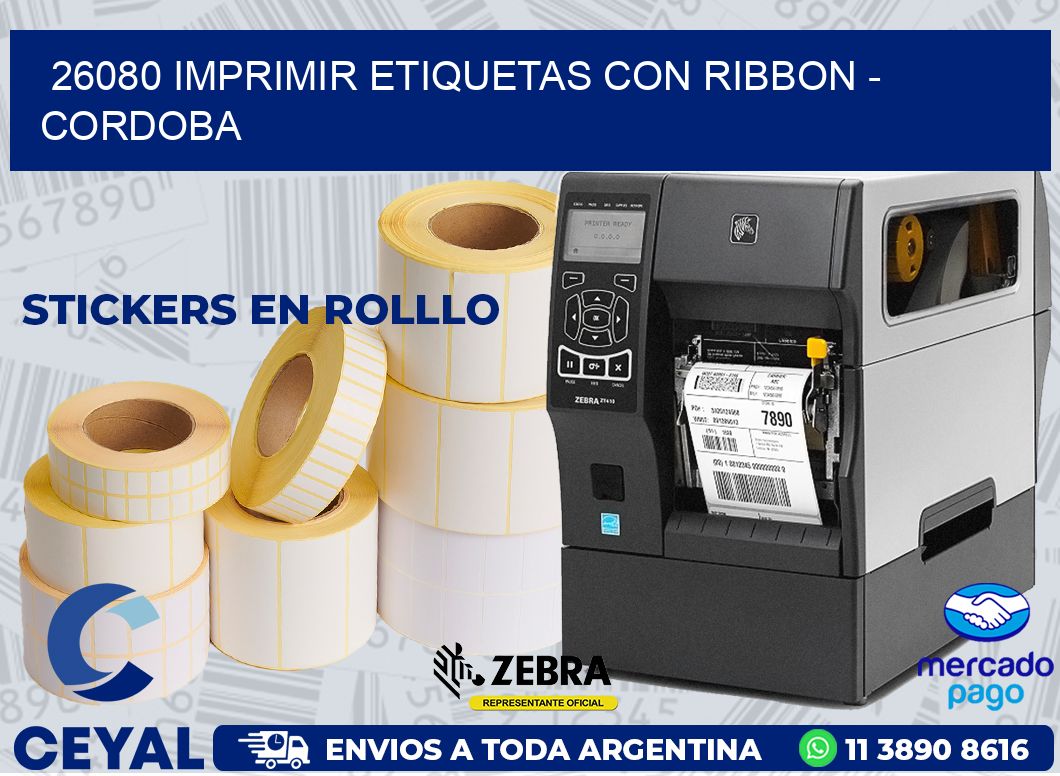 26080 IMPRIMIR ETIQUETAS CON RIBBON - CORDOBA