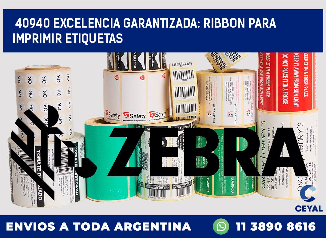 40940 EXCELENCIA GARANTIZADA: RIBBON PARA IMPRIMIR ETIQUETAS
