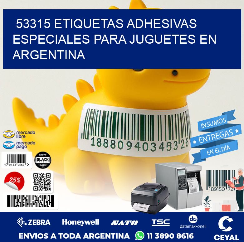 53315 ETIQUETAS ADHESIVAS ESPECIALES PARA JUGUETES EN ARGENTINA