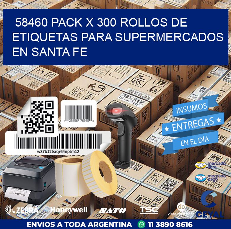 58460 PACK X 300 ROLLOS DE ETIQUETAS PARA SUPERMERCADOS EN SANTA FE