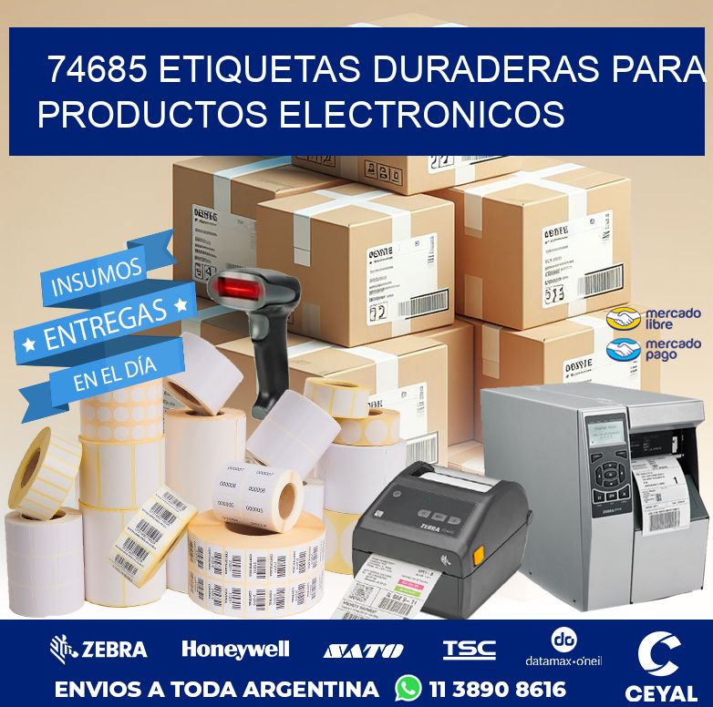74685 ETIQUETAS DURADERAS PARA PRODUCTOS ELECTRONICOS