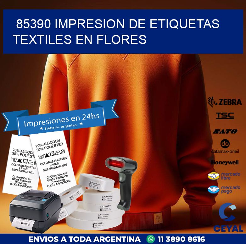 85390 IMPRESION DE ETIQUETAS TEXTILES EN FLORES