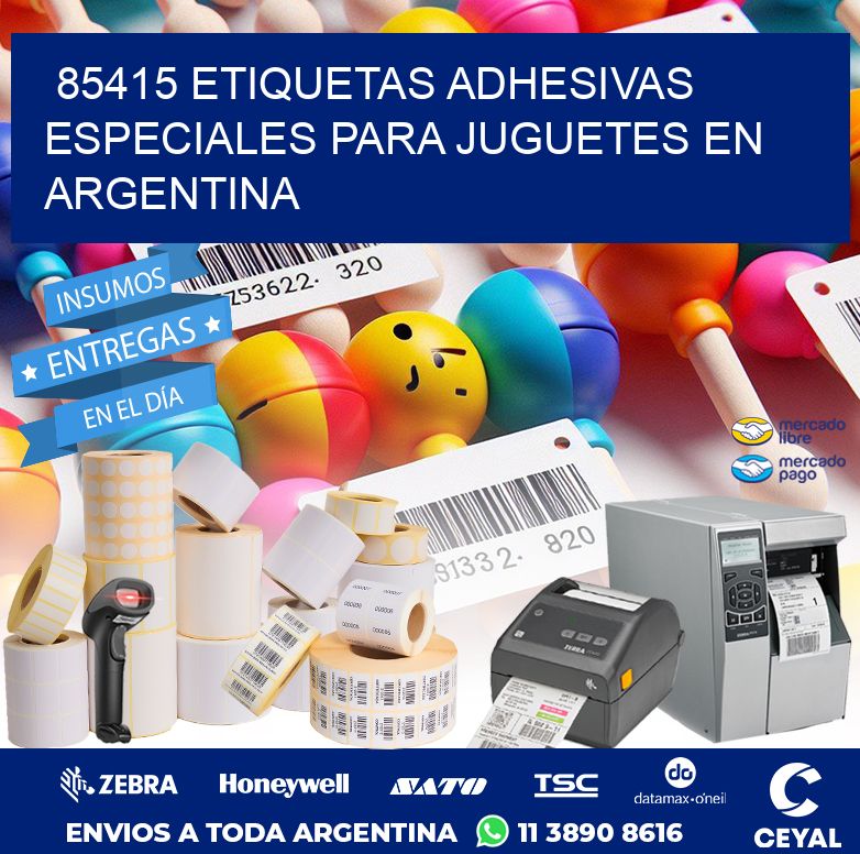85415 ETIQUETAS ADHESIVAS ESPECIALES PARA JUGUETES EN ARGENTINA