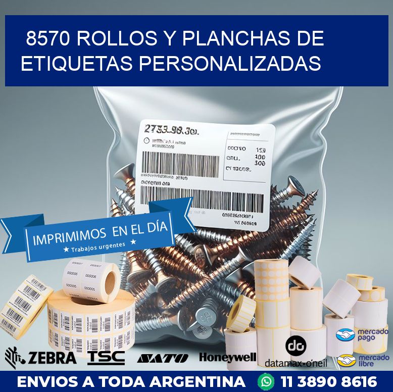 8570 ROLLOS Y PLANCHAS DE ETIQUETAS PERSONALIZADAS