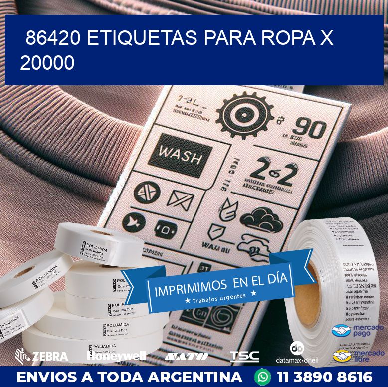 86420 ETIQUETAS PARA ROPA X 20000