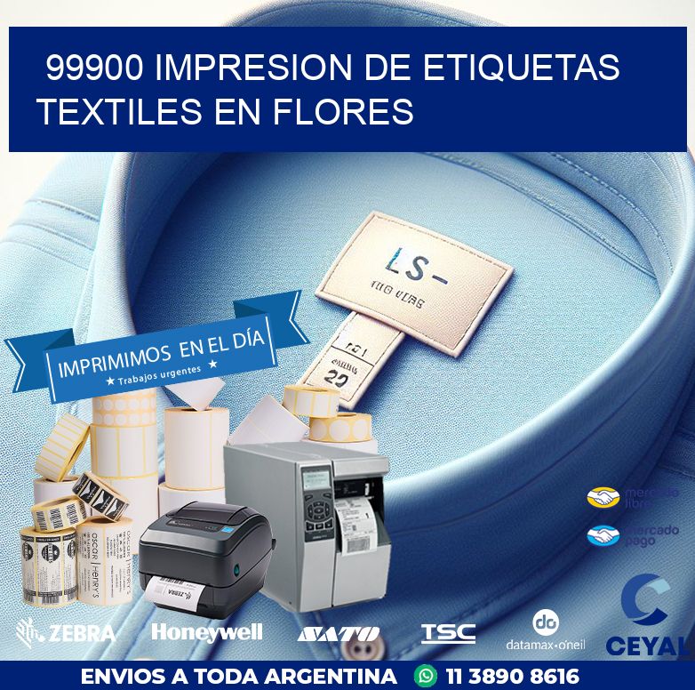 99900 IMPRESION DE ETIQUETAS TEXTILES EN FLORES