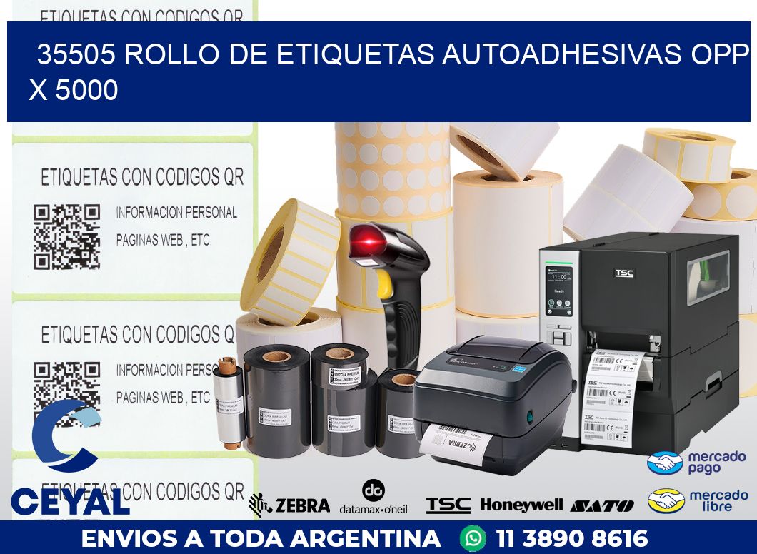 35505 ROLLO DE ETIQUETAS AUTOADHESIVAS OPP X 5000