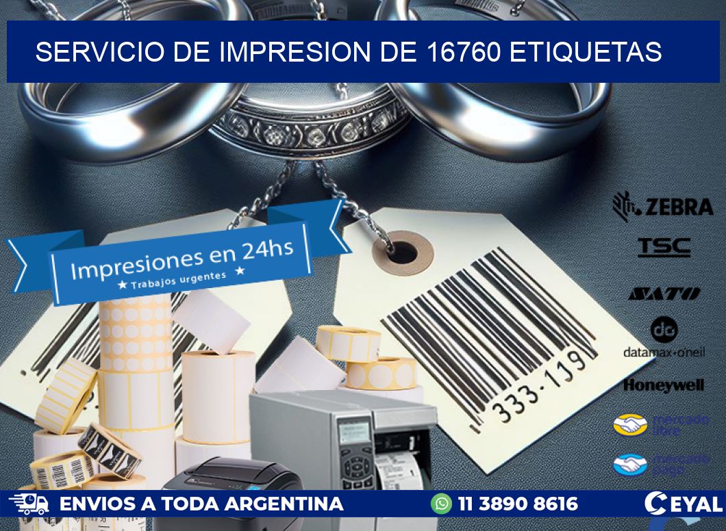 SERVICIO DE IMPRESION DE 16760 ETIQUETAS