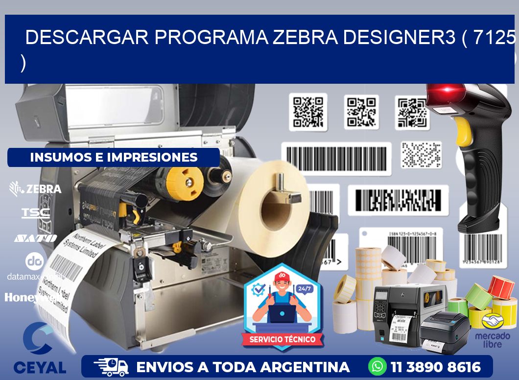DESCARGAR PROGRAMA ZEBRA DESIGNER3 ( 7125 )
