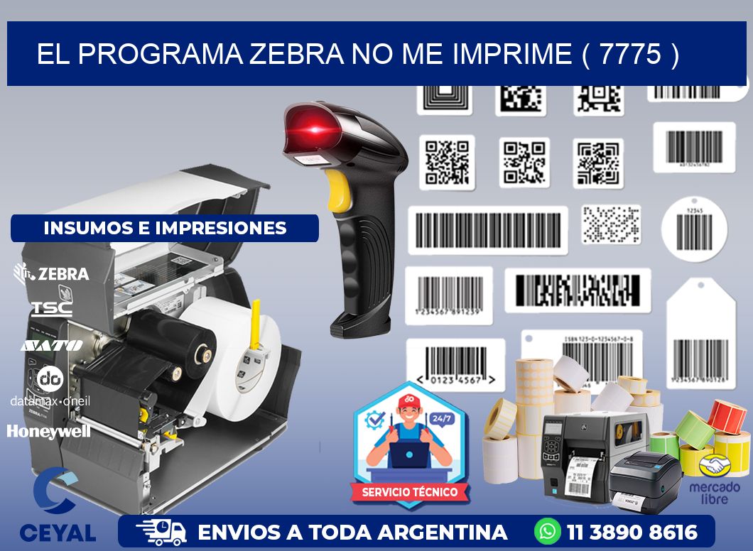 EL PROGRAMA ZEBRA NO ME IMPRIME ( 7775 )
