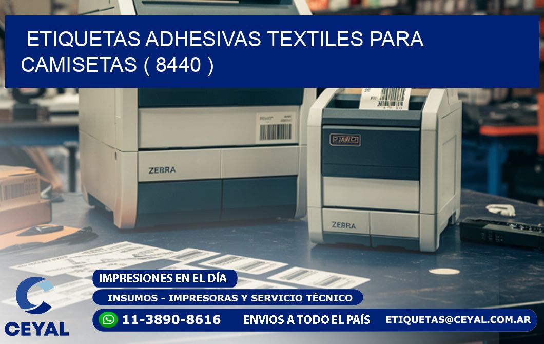 ETIQUETAS ADHESIVAS TEXTILES PARA CAMISETAS ( 8440 )