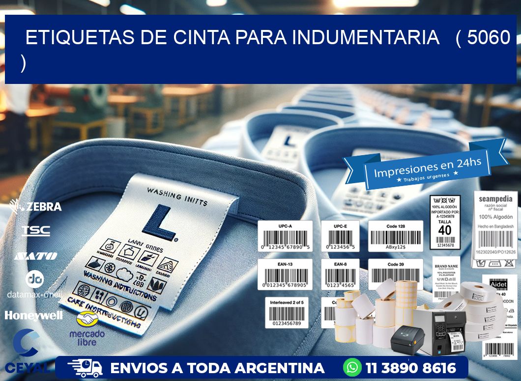 ETIQUETAS DE CINTA PARA INDUMENTARIA   ( 5060 )