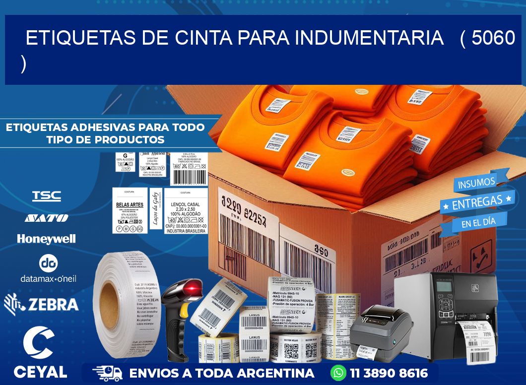 ETIQUETAS DE CINTA PARA INDUMENTARIA   ( 5060 )