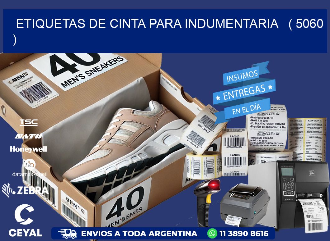 ETIQUETAS DE CINTA PARA INDUMENTARIA   ( 5060 )