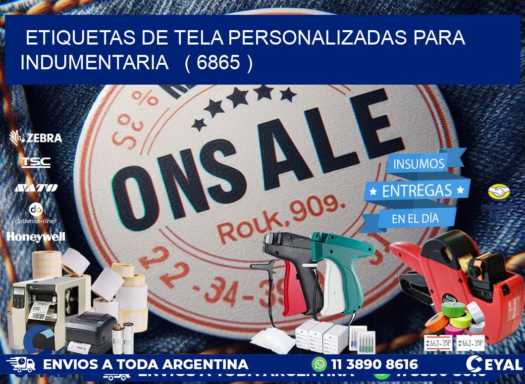 ETIQUETAS DE TELA PERSONALIZADAS PARA INDUMENTARIA   ( 6865 )