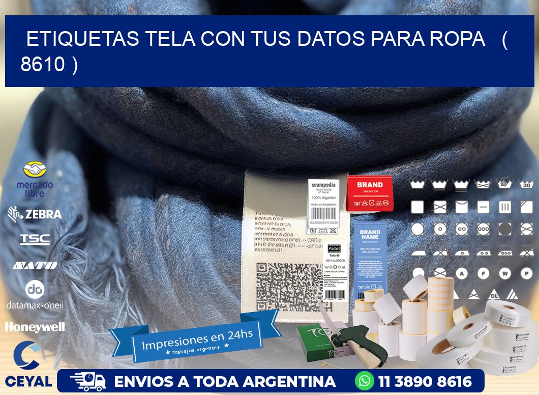 ETIQUETAS TELA CON TUS DATOS PARA ROPA   ( 8610 )