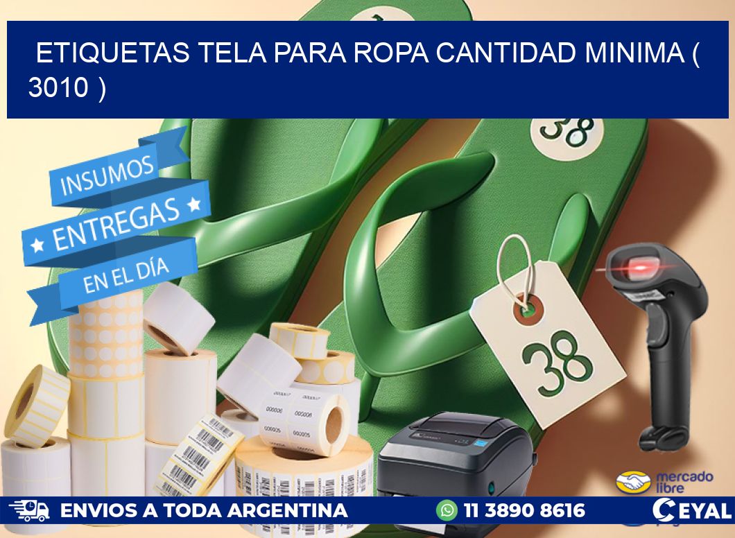 ETIQUETAS TELA PARA ROPA CANTIDAD MINIMA ( 3010 )