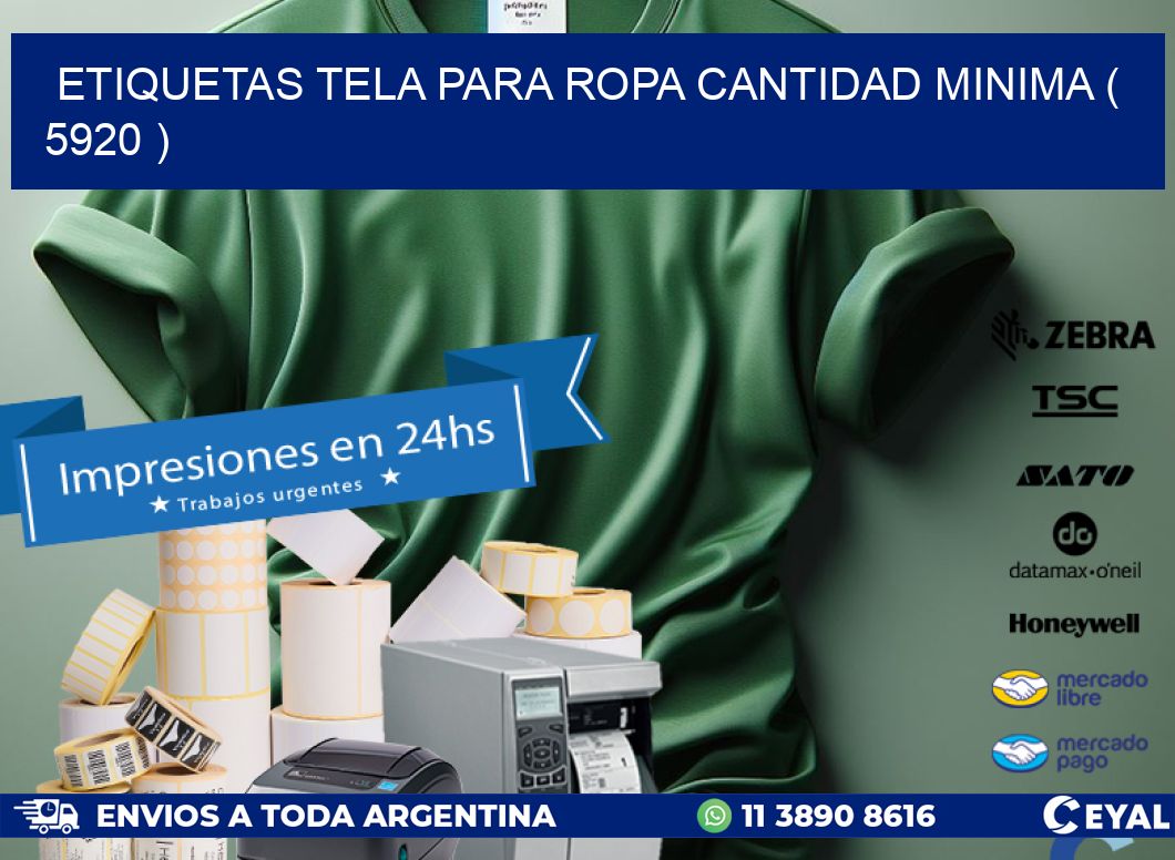 ETIQUETAS TELA PARA ROPA CANTIDAD MINIMA ( 5920 )