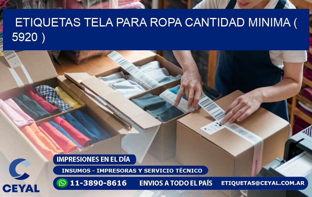ETIQUETAS TELA PARA ROPA CANTIDAD MINIMA ( 5920 )