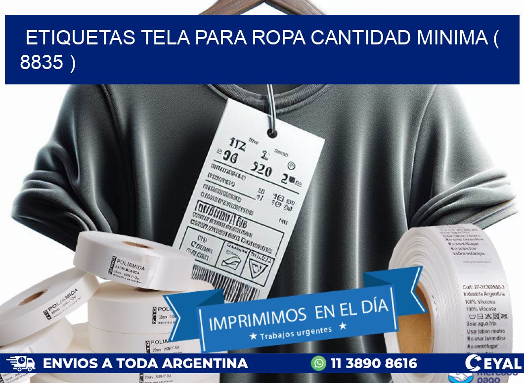 ETIQUETAS TELA PARA ROPA CANTIDAD MINIMA ( 8835 )
