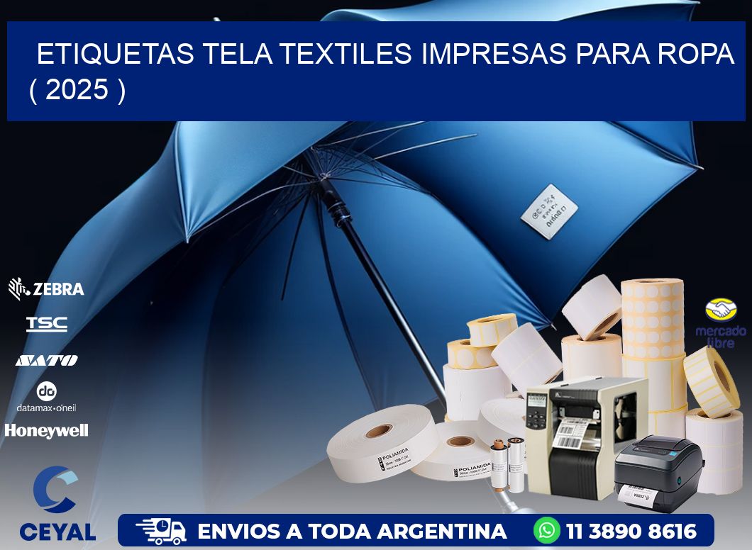 ETIQUETAS TELA TEXTILES IMPRESAS PARA ROPA   ( 2025 )