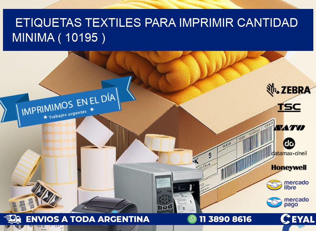 ETIQUETAS TEXTILES PARA IMPRIMIR CANTIDAD MINIMA ( 10195 )