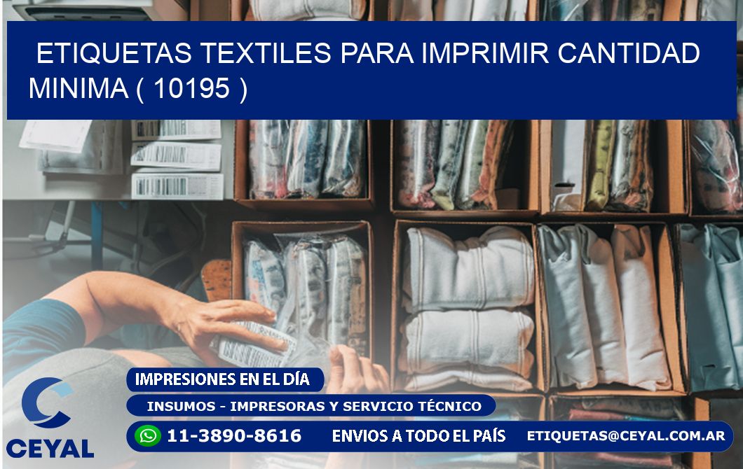 ETIQUETAS TEXTILES PARA IMPRIMIR CANTIDAD MINIMA ( 10195 )
