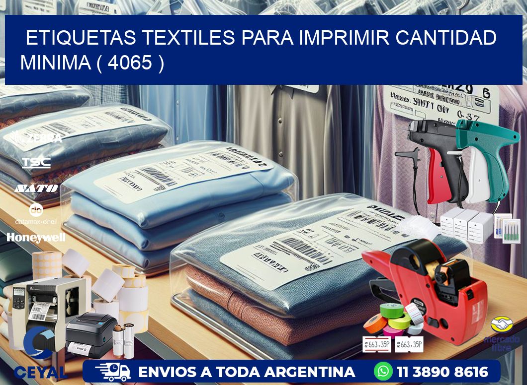ETIQUETAS TEXTILES PARA IMPRIMIR CANTIDAD MINIMA ( 4065 )