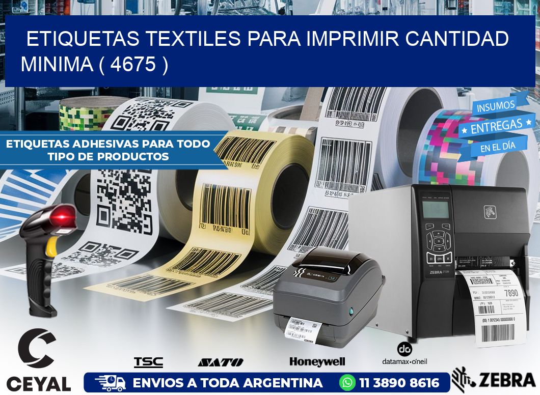 ETIQUETAS TEXTILES PARA IMPRIMIR CANTIDAD MINIMA ( 4675 )