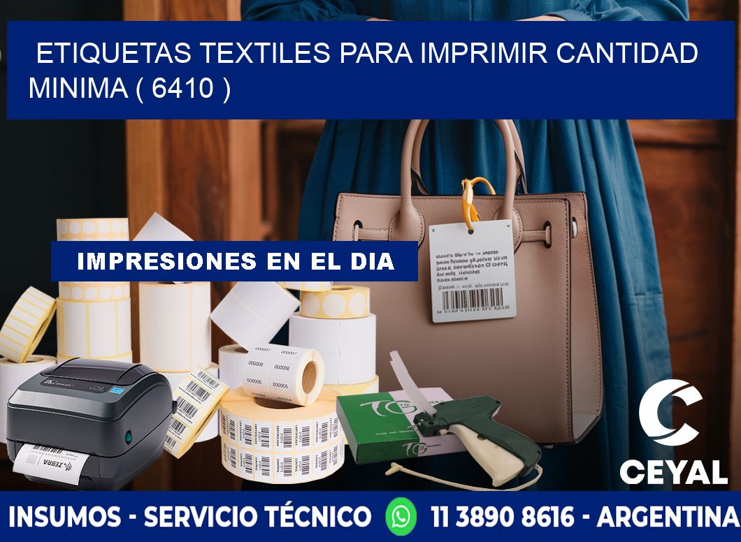 ETIQUETAS TEXTILES PARA IMPRIMIR CANTIDAD MINIMA ( 6410 )