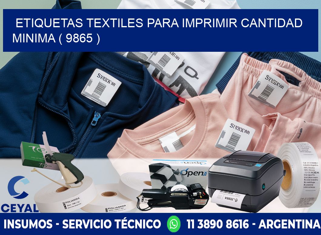 ETIQUETAS TEXTILES PARA IMPRIMIR CANTIDAD MINIMA ( 9865 )