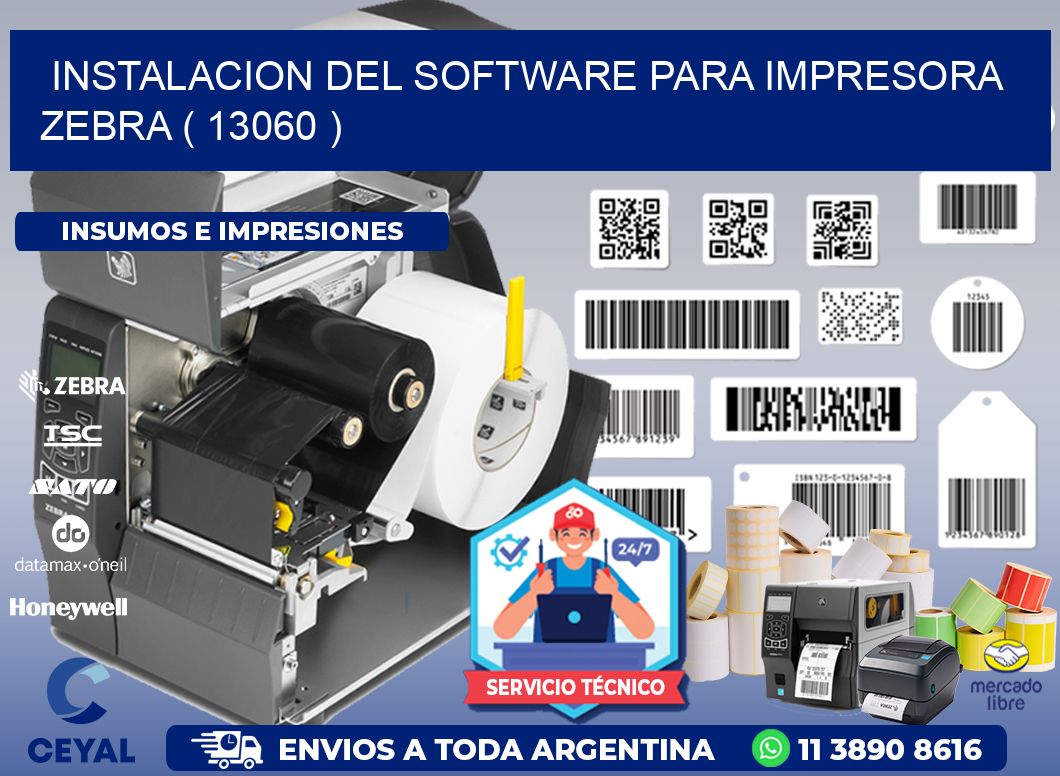 INSTALACION DEL SOFTWARE PARA IMPRESORA ZEBRA ( 13060 )