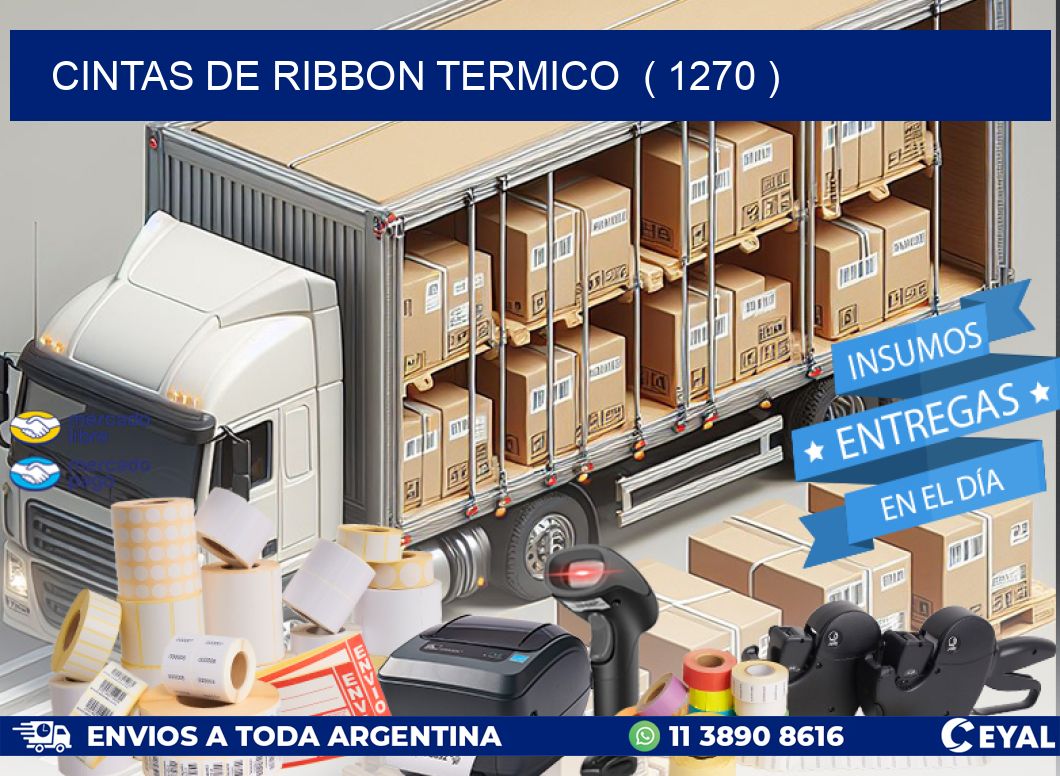 CINTAS DE RIBBON TERMICO  ( 1270 )