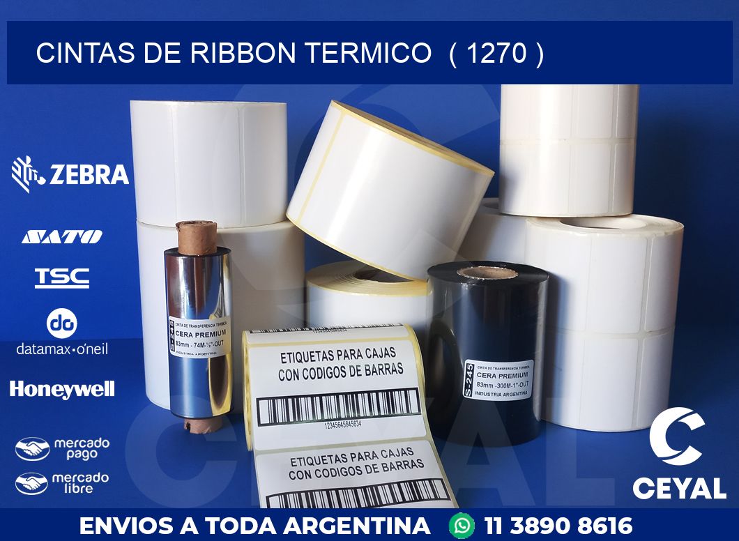 CINTAS DE RIBBON TERMICO  ( 1270 )