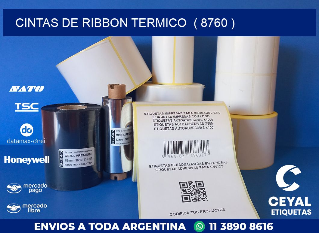 CINTAS DE RIBBON TERMICO  ( 8760 )