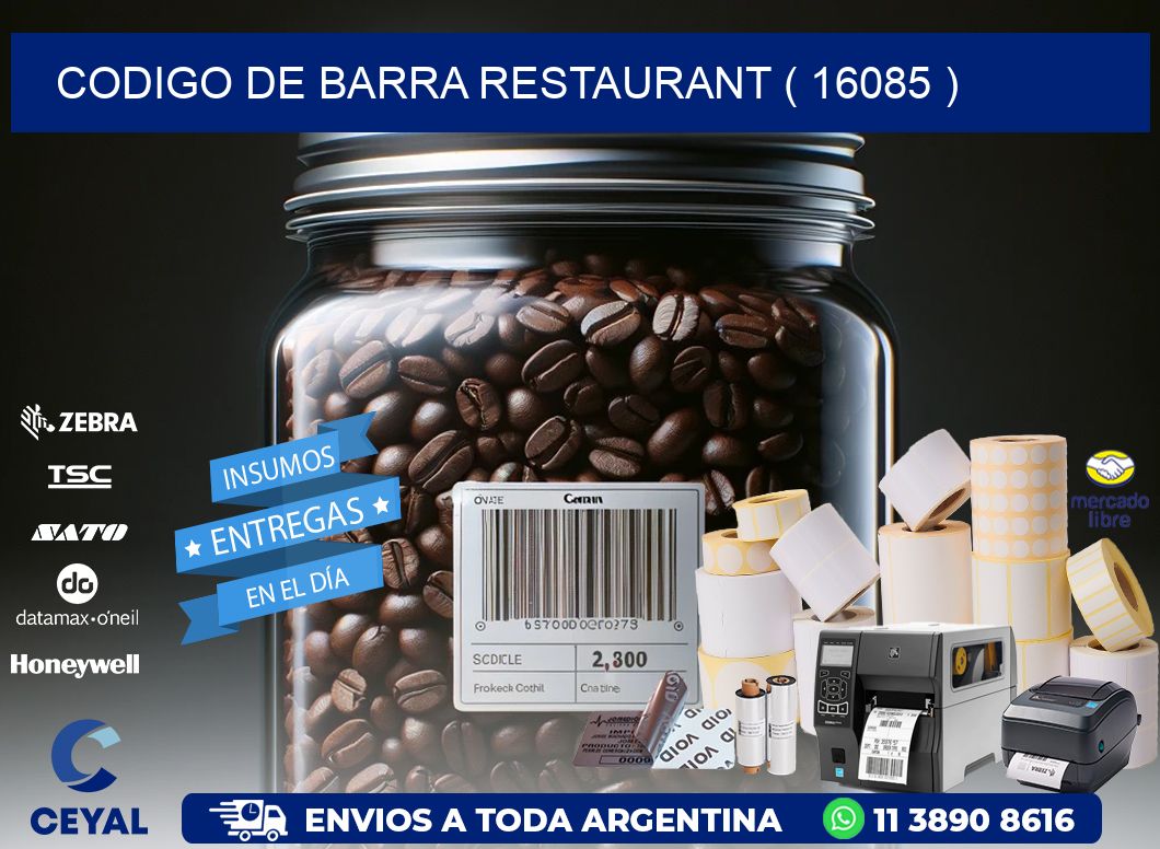 CODIGO DE BARRA RESTAURANT ( 16085 )