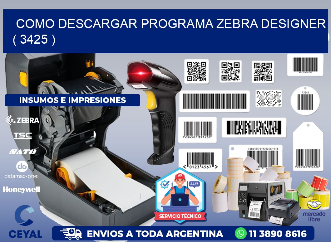 COMO DESCARGAR PROGRAMA ZEBRA DESIGNER ( 3425 )