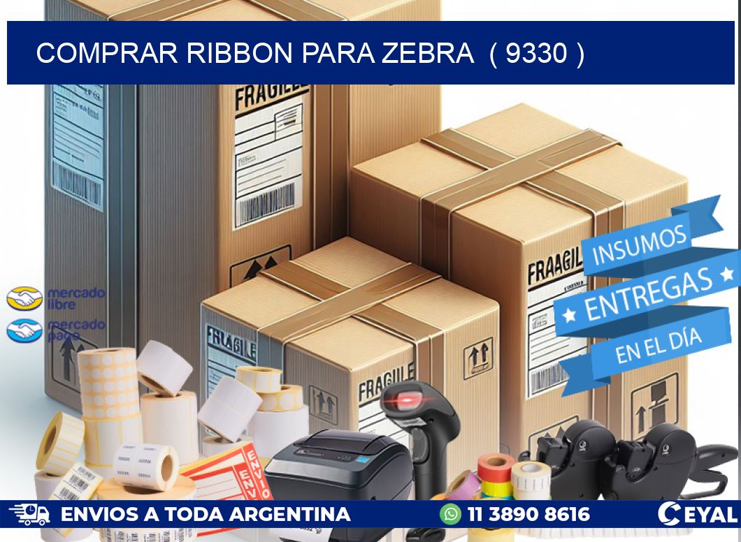 COMPRAR RIBBON PARA ZEBRA  ( 9330 )