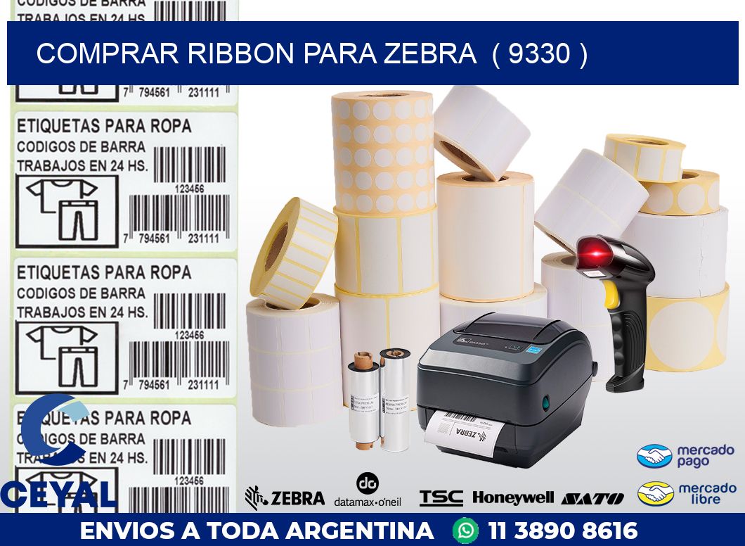 COMPRAR RIBBON PARA ZEBRA  ( 9330 )