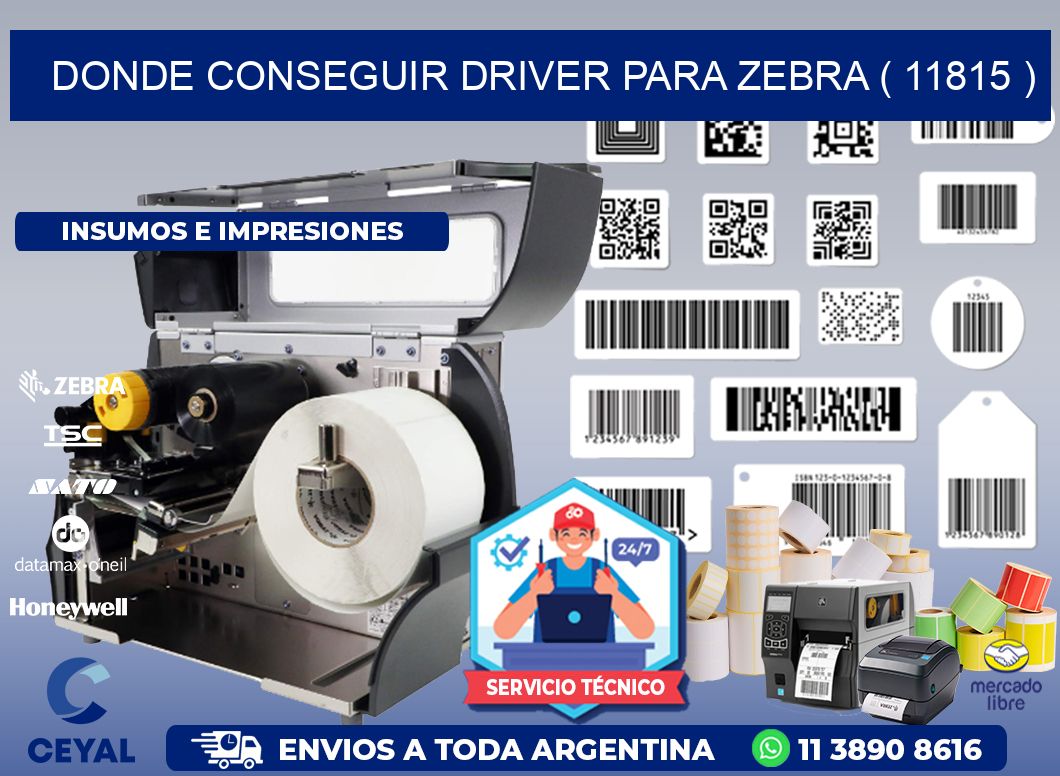 DONDE CONSEGUIR DRIVER PARA ZEBRA ( 11815 )