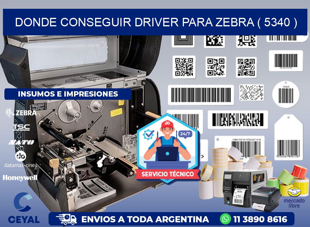 DONDE CONSEGUIR DRIVER PARA ZEBRA ( 5340 )