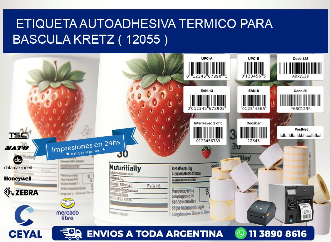 ETIQUETA AUTOADHESIVA TERMICO PARA BASCULA KRETZ ( 12055 )